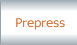 prepress button